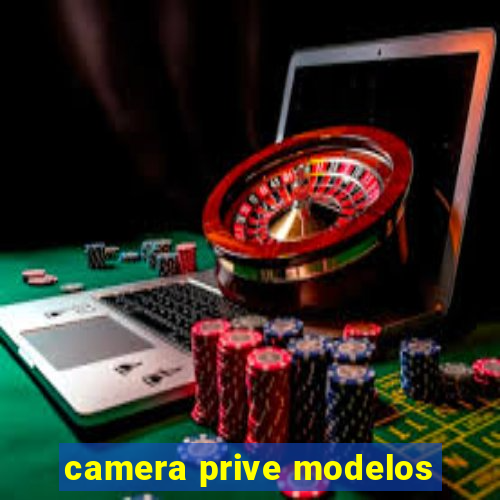 camera prive modelos